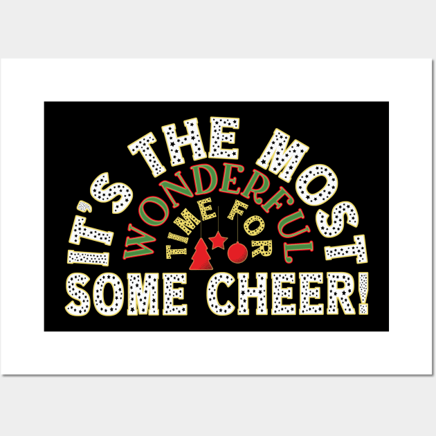 It's the Most Wonderful Time For Some Cheer Christmas Wall Art by Dibble Dabble Designs